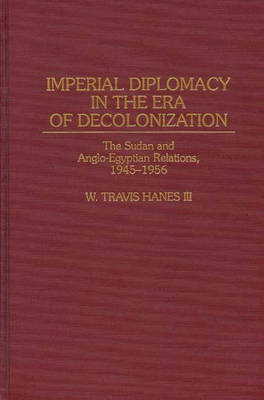 Book cover for Imperial Diplomacy in the Era of Decolonization