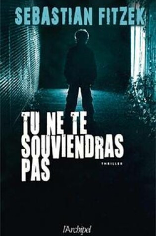 Cover of Tu Ne Te Souviendras Pas