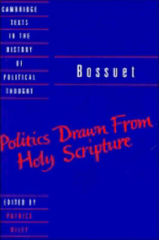 Cover of Bossuet: Politics Drawn from the Very Words of Holy Scripture