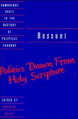 Book cover for Bossuet: Politics Drawn from the Very Words of Holy Scripture