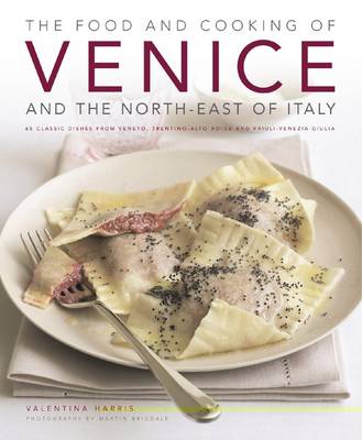 Book cover for Food and Cooking of Venice and the North East of Italy