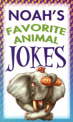 Book cover for Noah's Favorite Animal Jokes