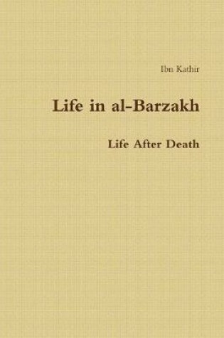 Cover of Life in Al-Barzakh