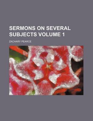 Book cover for Sermons on Several Subjects Volume 1