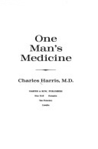 Cover of One Man's Medicine