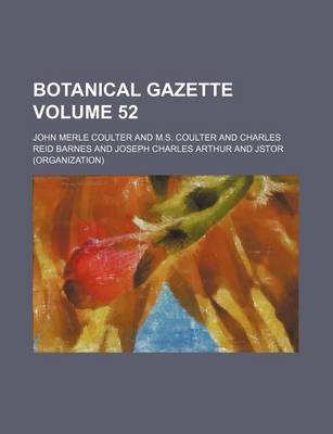 Book cover for Botanical Gazette Volume 52