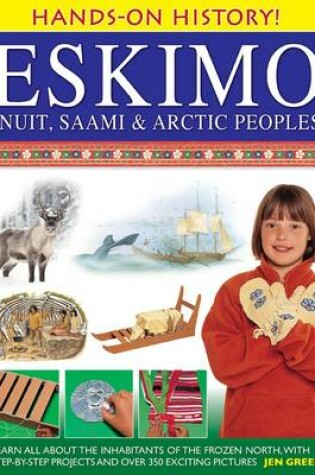 Cover of Hands-on History! Eskimo Inuit, Saami & Arctic Peoples