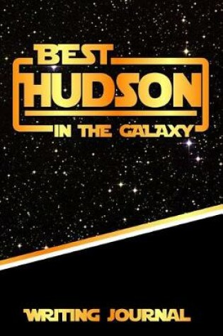 Cover of Best Hudson in the Galaxy Writing Journal