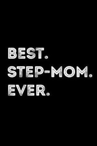 Cover of Best. Step-mom. Ever.