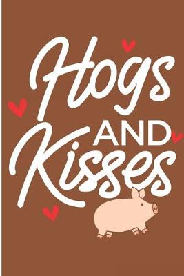 Book cover for Hogs And Kisses