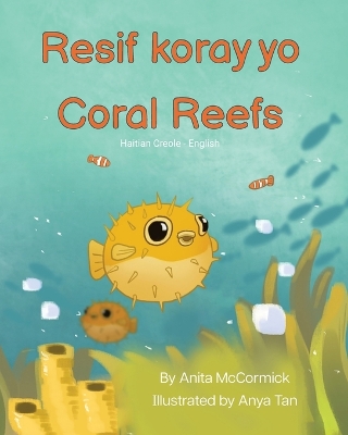 Cover of Coral Reefs (Haitian Creole-English)