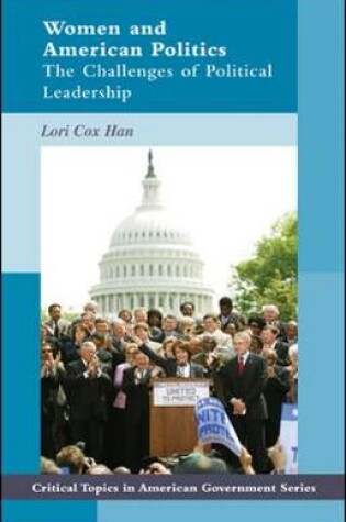 Cover of Women and American Politics: The Challenges of Political Leadership