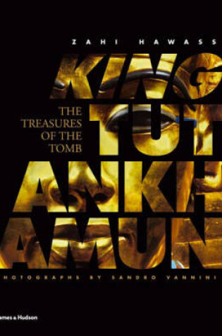 Cover of King Tutankhamun: The Treasures of the Tomb - Luxury Edition