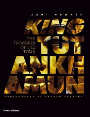 Book cover for King Tutankhamun: The Treasures of the Tomb - Luxury Edition