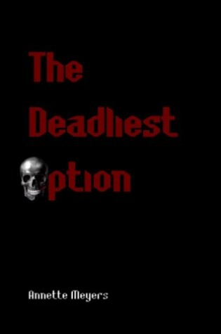 Cover of The Deadliest Option