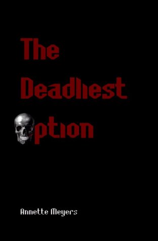 Book cover for The Deadliest Option