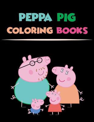 Book cover for peppa pig coloring books
