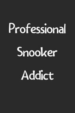 Cover of Professional Snooker Addict