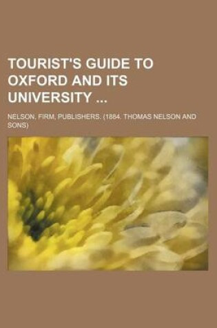 Cover of Tourist's Guide to Oxford and Its University