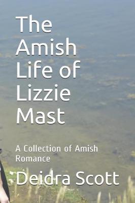 Cover of The Amish Life of Lizzie Mast
