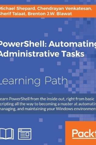 Cover of PowerShell: Automating Administrative Tasks