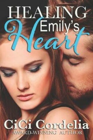 Cover of Healing Emily's Heart