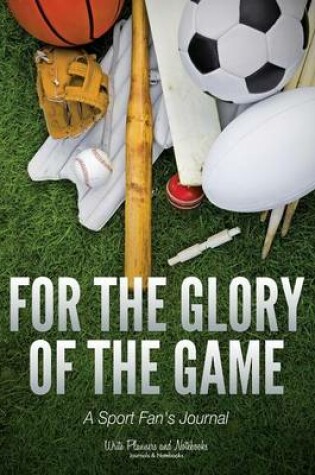 Cover of For the Glory of the Game