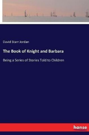Cover of The Book of Knight and Barbara