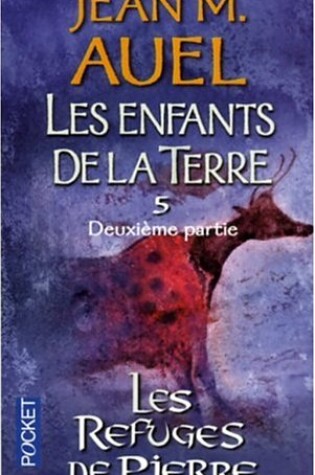 Cover of Les Enfants De LA Terre 5 - Les Refuges De Pierre 2