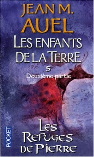 Book cover for Les Enfants De LA Terre 5 - Les Refuges De Pierre 2