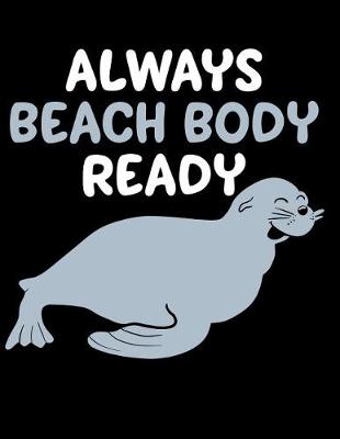 Book cover for Always Beach Body Ready