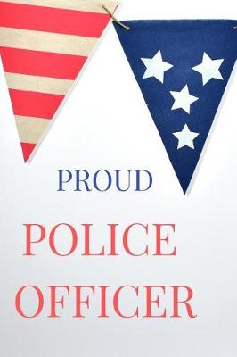 Book cover for Proud Police Officer