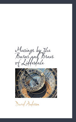 Book cover for Musings by the Burns and Braes of Liddesdale