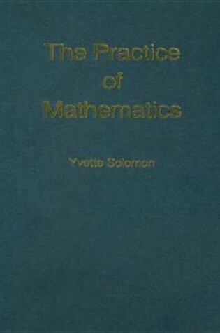 Cover of The Practice of Mathematics