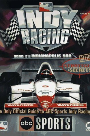 Cover of Indy Racing Strategies & Secrets