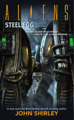 Book cover for Aliens Volume 4: Steel Egg