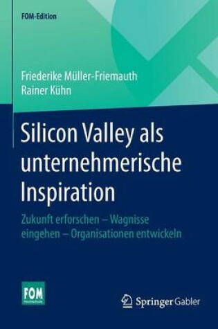 Cover of Silicon Valley als unternehmerische Inspiration