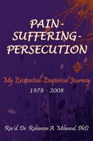 Cover of Pain- Suffering- Persecution