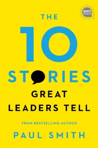 Cover of The 10 Stories Great Leaders Tell