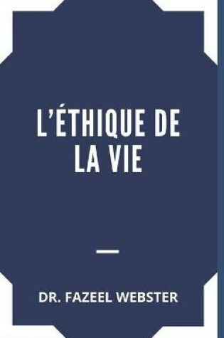 Cover of L'Éthique de la Vie