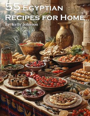 Book cover for 55 Egyptian Recipes for Home