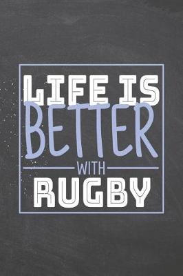 Book cover for Life is Better with Rugby