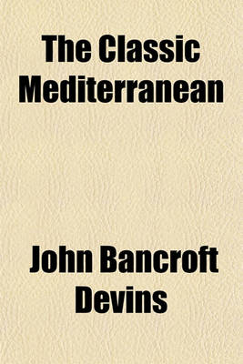 Book cover for The Classic Mediterranean