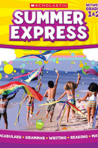 Cover of Summer Express Between First and Second Grade