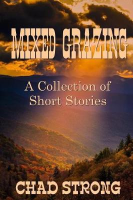 Book cover for MIXED GRAZING - A Collection of Short Stories