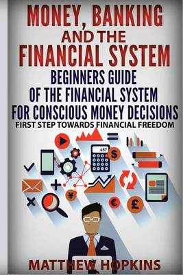 Book cover for Money, Banking and the Financial System