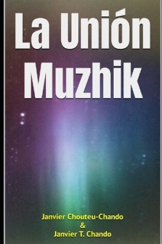 Cover of La Unión Muzhik