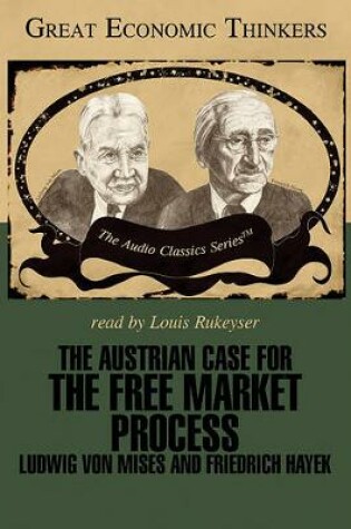 Cover of The Austrian Case for the Free Market Process