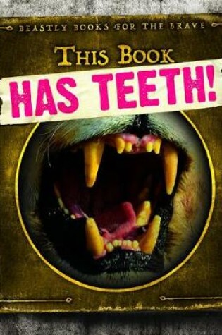 Cover of This Book Has Teeth!