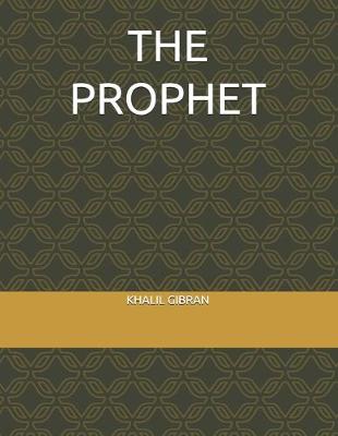 Book cover for The Prophet by Khalil Gibran